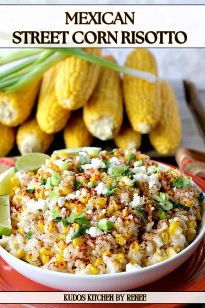 A Pinterest pin with a title text for Mexican Street Corn Risotto.