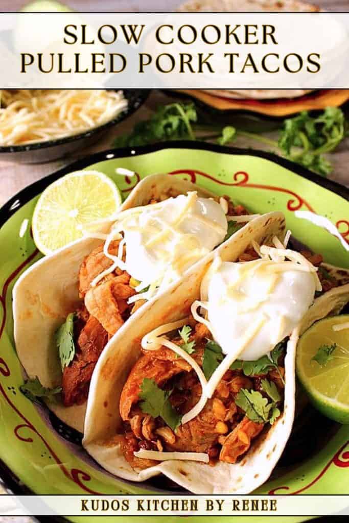 A Pinterest pin for slow cooker pulled pork tacos along with a title text.