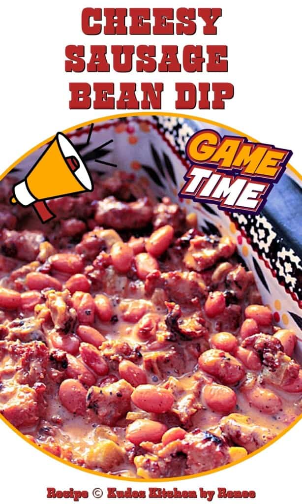 A Pinterest pin for Cheesy Sausage Bean Dip with a game day feel.