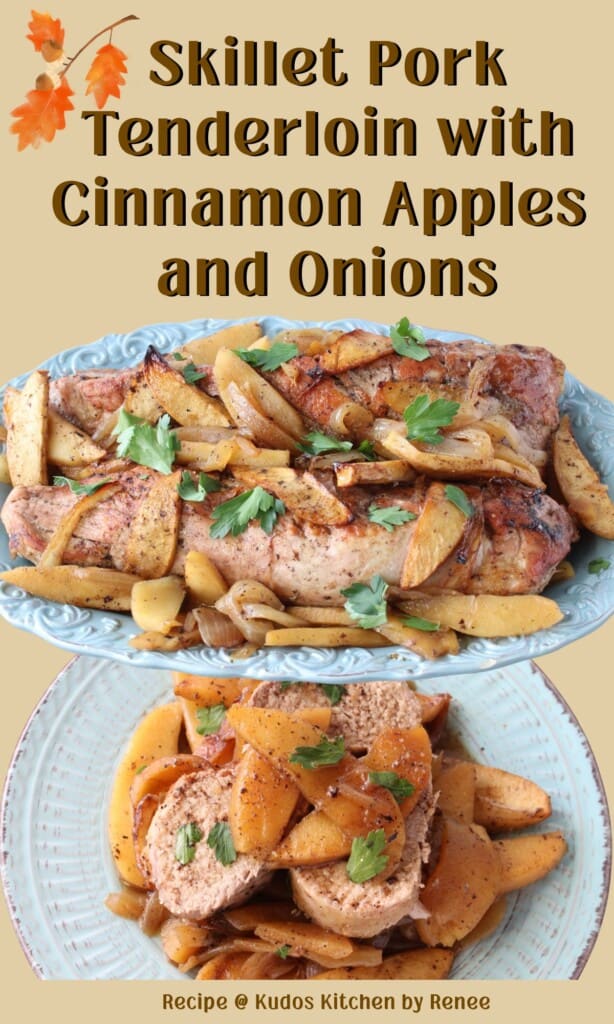 A fall Pinterest image for Skillet Pork Tenderloin with Apples and Onions.