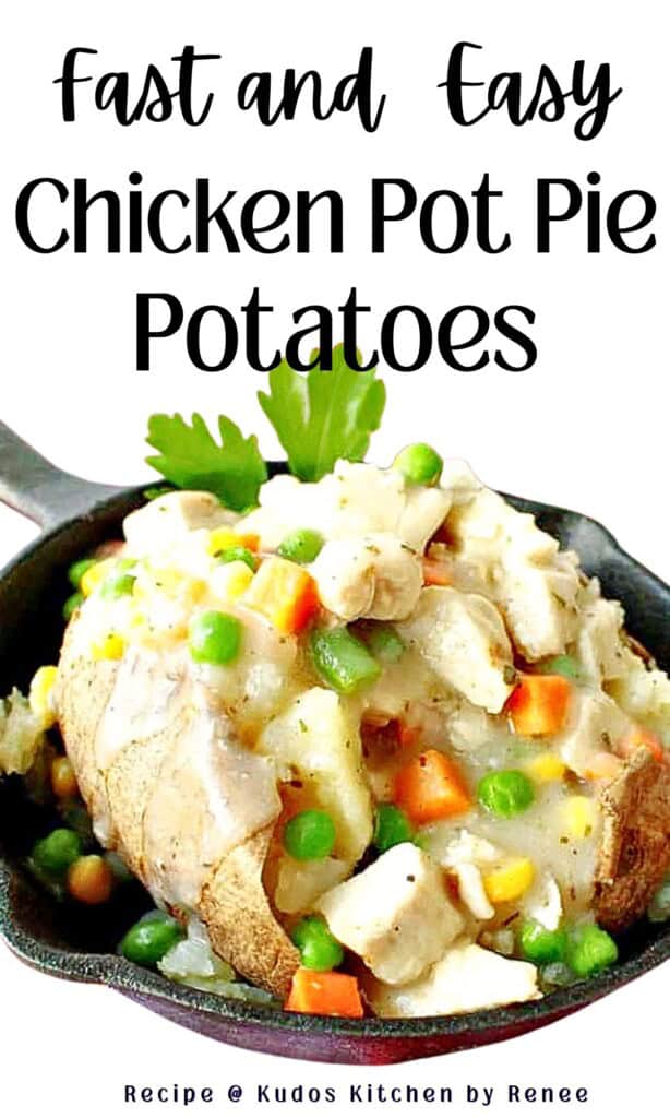 A skillet with a chicken pot pie potato inside as a Pinterest pin.