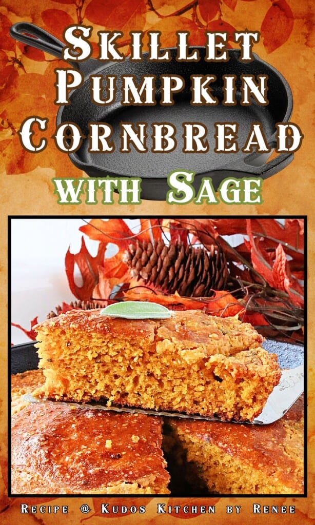 An autumnal looking Pinterest pin for Skillet Cornbread with Sage along with a title text and cute graphic.