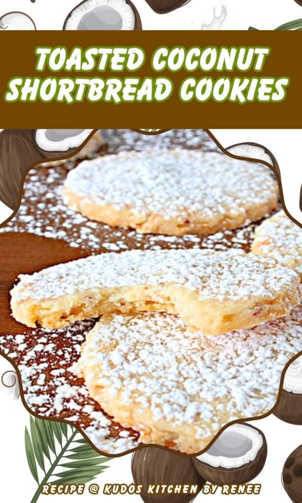 A Pinterest pin with a title text graphic for Toasted Coconut Shortbread Cookies.