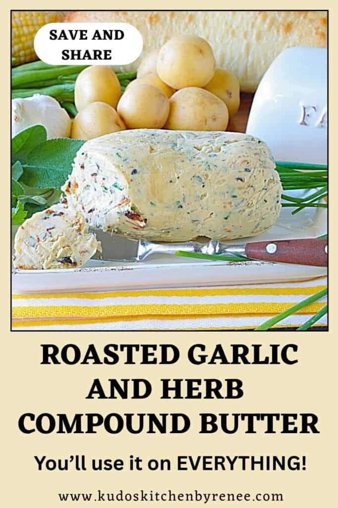 A log of roasted garlic and herb compound butter for a Pinterest pin with a title text.