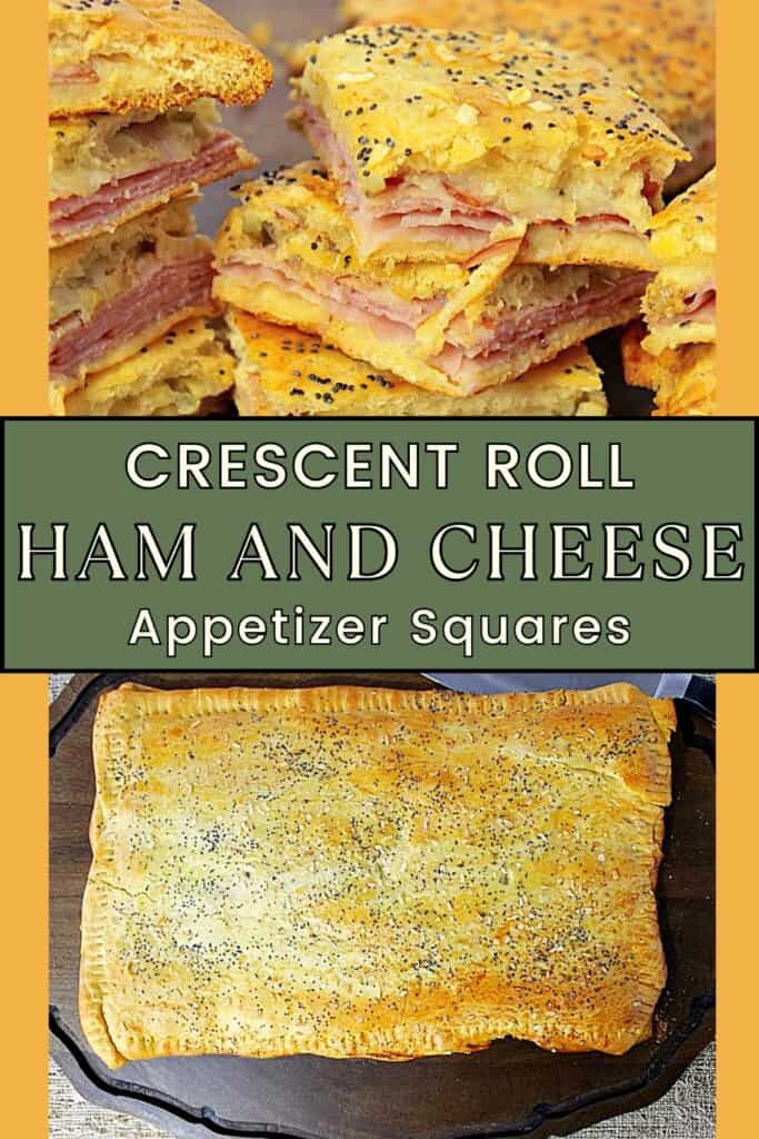 A Pinterest pin with two images of crescent ham and Havarti appetizer squares along with the title text.