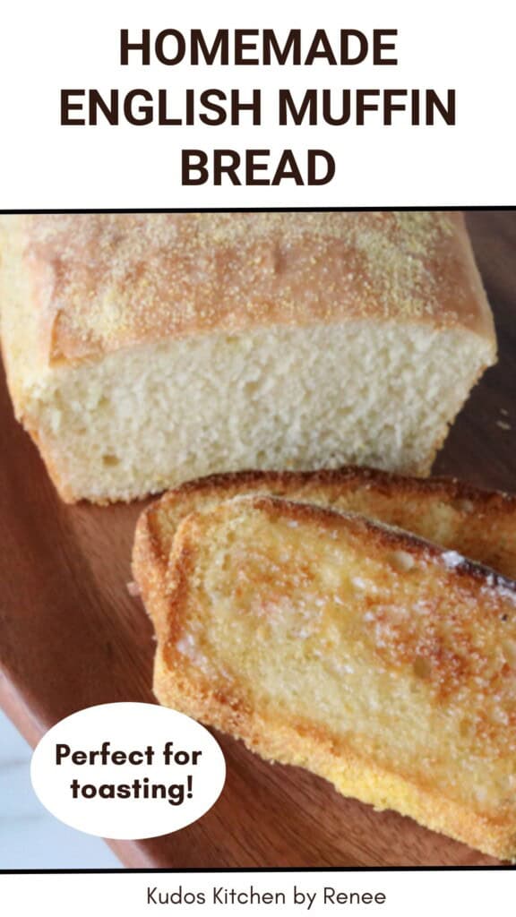 A loaf of homemade English muffin bread on a wooden cutting board with two toasted slices of bread.