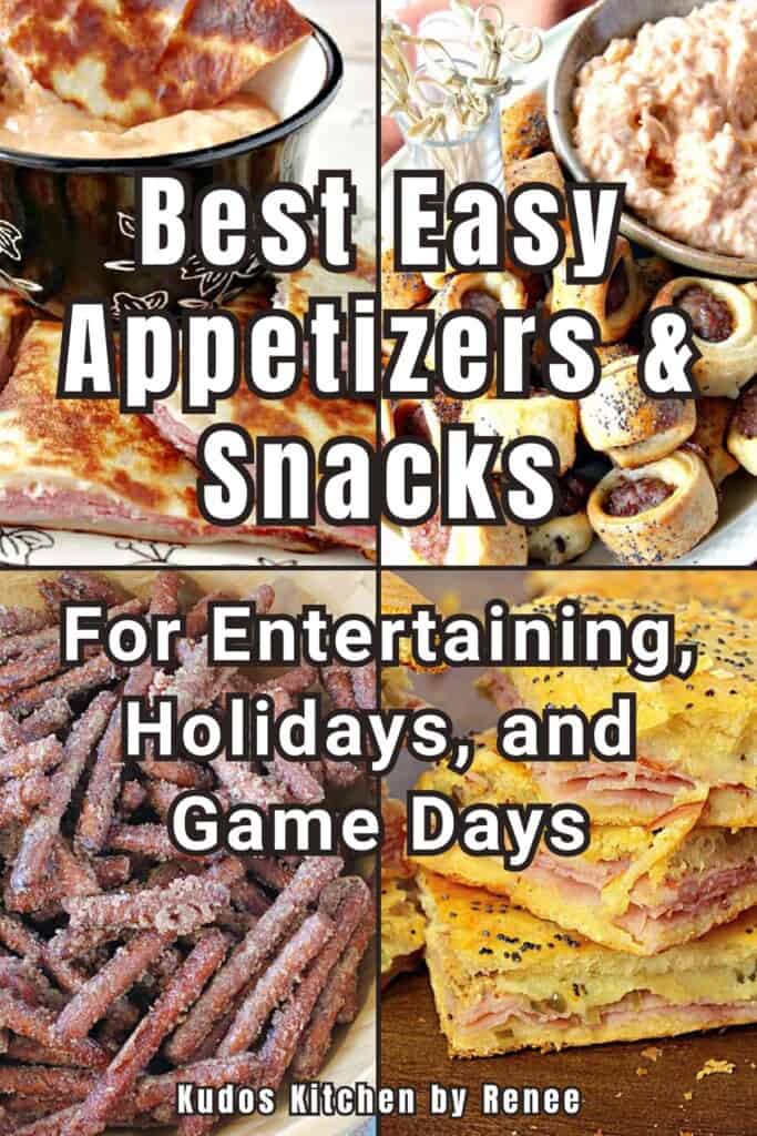 A four image collage for the Best Easy Appetizers and Snacks featuring sweet, savory, and crunchy recipes.